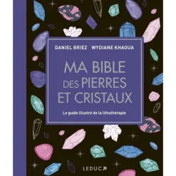 Bible des pierres et cristaux éditions Leducs