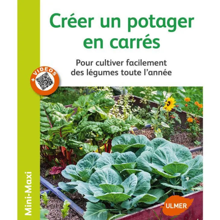 Créer un Potager en Carrés 64 pages 15 vidéos Éditions Eugène ULMER