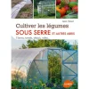 Cultiver les Légumes sous Serre 144 pages Éditions Eugen ULMER