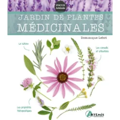 Jardin de plantes médicinales. Editions Artemis