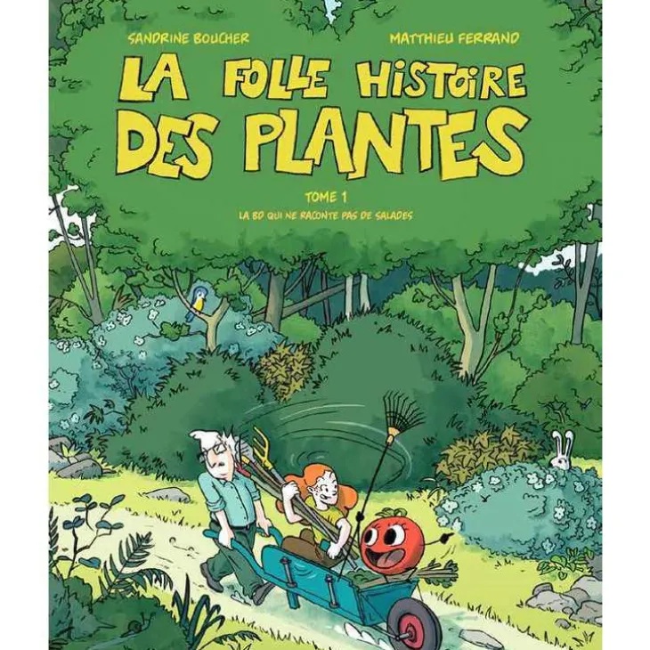 La Folle Histoire des Plantes Terre Vivante