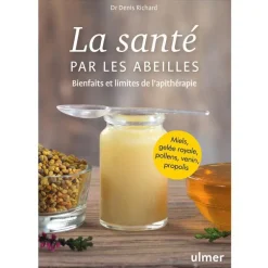 La santé par les abeilles aux éditions Ulmer