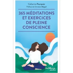 Le livre " 365 méditations et exercices de pleine conscience " aux Éditions Jouvence