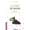Le livre " La cure de raisin " aux Éditions Gerfaut ( du)