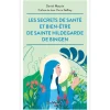 Le livre " Les secrets de santé et bien-être de sainte hildegarde de bi " aux Éditions Jouvence