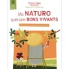 Le livre " Ma naturo spéciale bons vivants " aux Éditions Jouvence
