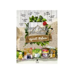 Le livre " Tout faire soi-meme esprit nature " aux Éditions Tana