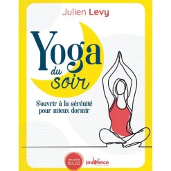 Le livre " Yoga du soir " aux Éditions Jouvence