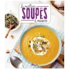 Le meilleur des soupes et veloutés aux éditions Artemis