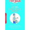 Le sel : sante, beauté, maison. Editions Leducs
