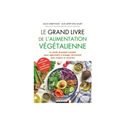 Livre " Le grand livre de l'alimentation végétalienne " aux Éditions Leducs