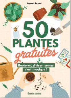 Livre "50 plantes gratuites" Éditions Rustica