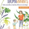 Livre "Aroma enfants" Éditions Terre Vivante