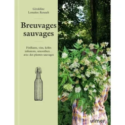 Livre Breuvages sauvages aux Éditions Ulmer - 144 pages