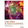 Livre "Cactées & succulentes" aux Éditions Ulmer