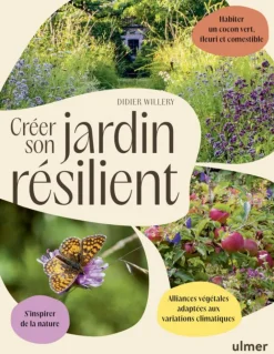 Livre "Créer son jardin résilient" aux Éditions Ulmer