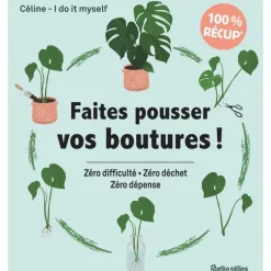 Livre Faites pousser vos boutures aux Éditions rusitca - 80 pages