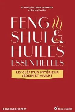 Livre "Feng Shui & huiles essentielles" Éditions Terre Vivante