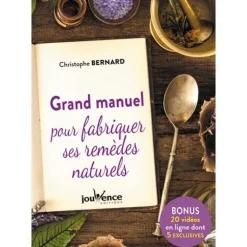 Livre "Grand manuel pour fabriquer ses remèdes naturels" aux Éditions Jouvence
