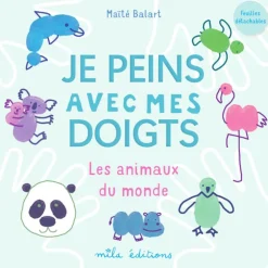 Livre "Je peins avec mes doigts : les animaux du monde" Éditions Mila