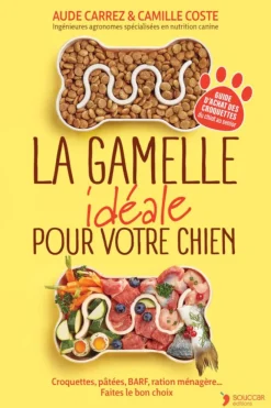 Livre "La gamelle idéale pour votre chien" Éditions Thierry Souccar