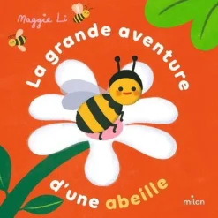 Livre "La grande aventure d’un abeille" aux Éditions Milan