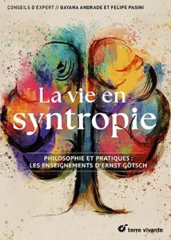 Livre "La vie en syntropie" Éditions Terre Vivante