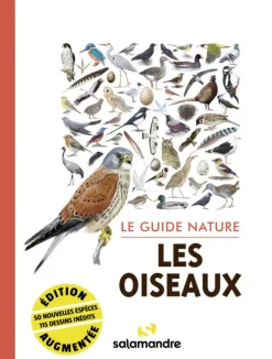 Livre "Le guide nature Les oiseaux" Éditions Salamandre