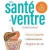 Livre Le guide Terre Vivante de la santé du ventre de Martine Cotinet - 224 pages