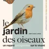 Livre "Le jardin des oiseaux" Éditions Hachette