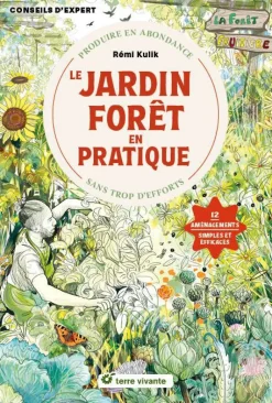 Livre "Le jardin forêt en pratique" Éditions Terre Vivante