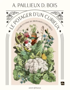Livre "Le potager d'un curieux" Éditions La Plage