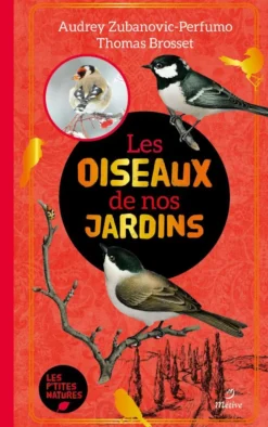 Livre "Les oiseaux de nos jardins" Éditions Metive