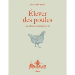 Livre Élever des poules, des alliées vers l'autonomie aux Éditions Ulmer - 120 pages