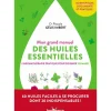 Livre "Mon grand manuel des huiles essentielles" aux Éditions Jouvence