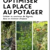 Livre "Optimiser la place au potager" Éditions Rustica