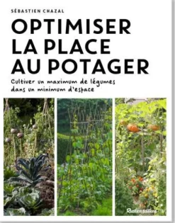 Livre "Optimiser la place au potager" Éditions Rustica