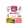Livre Petit ABC Rustica des orchidées - 160 pages