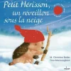 Livre Petit Hérisson, un réveillon sous la neige - Dès 3 ans - Éditions Milan - 18 pages