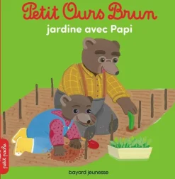 Livre "Petit Ours Brun jardine avec papi" aux Éditions Bayard Jeunesse