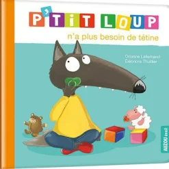 Livre "P’tit loup n’a plus besoin de tétine" aux Éditions Auzou collection éveil