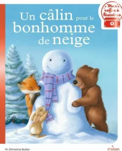 Livre Un câlin pour le bonhomme de neige aux Éditions Milan - 32 pages