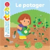 Mes tout premiers docs “Le potager” Éditions Milan
