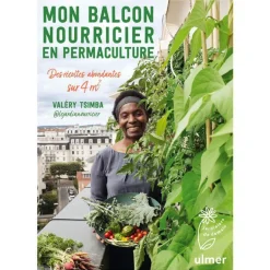 Mon balcon nourricier en permaculture. Editions Ulmer