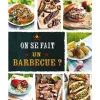 On se fait un barbecue ? Editions Artemis