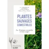 Plantes Sauvages Comestibles 256 pages Éditions Eugen ULMER