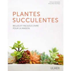 Plantes Succulentes Faciles à Vivre 222 pages Éditions Eugen ULMER