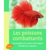 Poissons Combattants 65 pages Éditions Eugène ULMER
