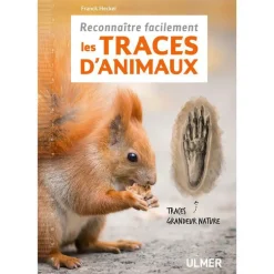 Reconnaître Facilement les Traces d'Animaux 112 pages Éditions Eugen ULMER