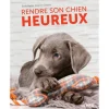 Rendre son Chien Heureux 120 pages Éditions Eugen ULMER